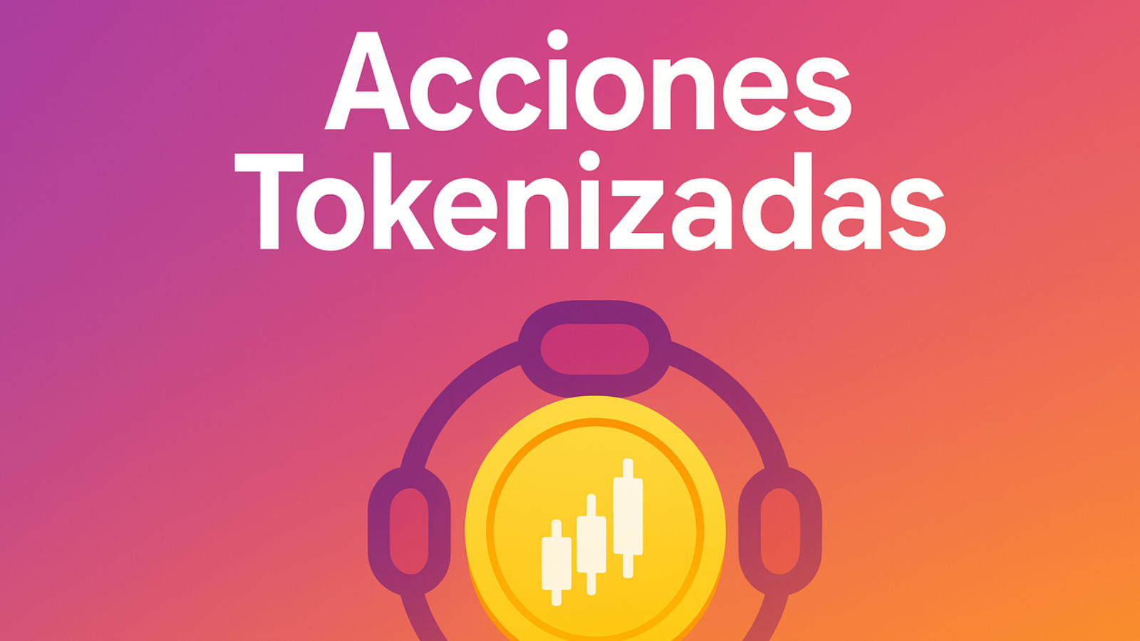 Acciones tokenizadas